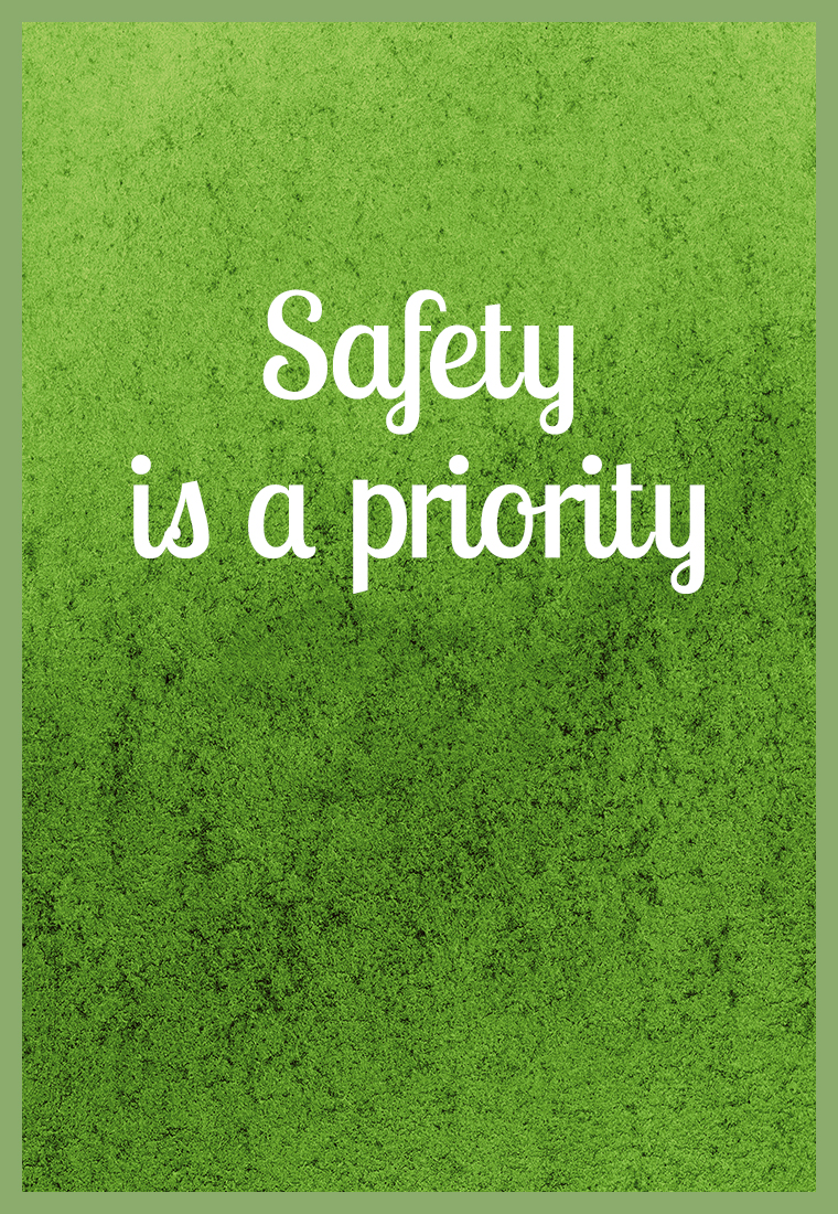 The image features the text "Safety is a priority" on a green background.