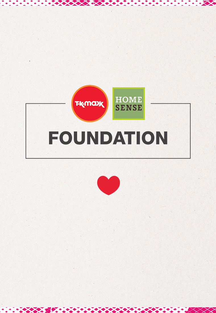 The T.K. Maxx and Homesense Foundation logo with a heart at the bottom.
